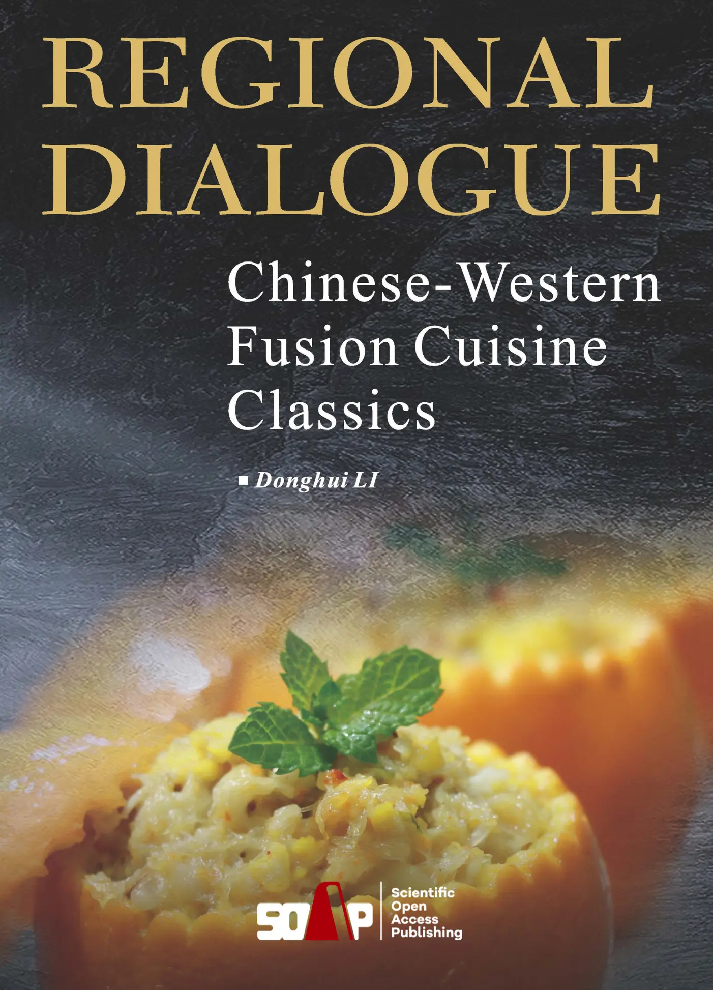 Regional Dialogue | Chinese-Western Fusion Cuisine Classics