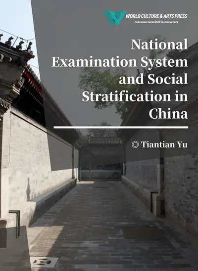 National Examination System and Social Stratification in China